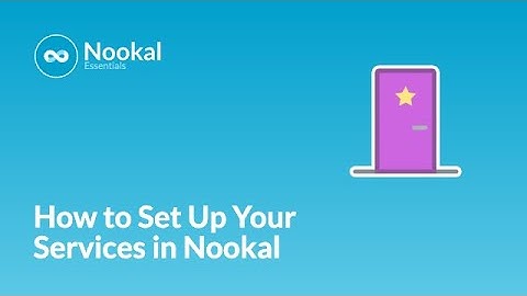 How to Set Up Your Services in Nookal: Step-by-Step Guide