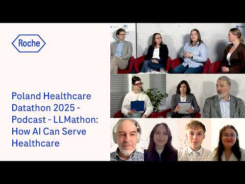 Poland Healthcare Datathon 2025 - Podcast - LLMathon: How AI Can Serve Healthcare