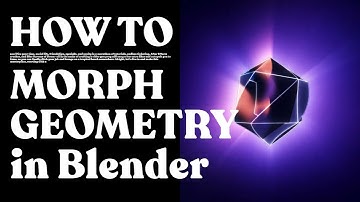 How to Create a Geometry Morph in Blender
