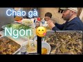 Bạn mời tới nhà ăn cháo gà ngon 😋 quá chuẩn 👍🔔👈
