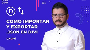 ✅ TUTORIAL DIVI: Cómo importar y exportar layouts JSON en DIVI - GUÍA DEFINITIVA ✅