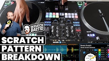How To Learn and Practice New Scratch Patterns (Skratch Bastid Scratch Breakdown)