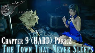 FINAL FANTASY 7 REMAKE - HARD MODE Gameplay Chapter 9(2/2) (Jpn Sub / English Voice / No Commentary)
