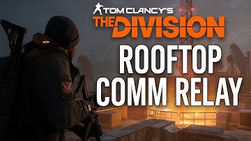 The Division Walkthrough Part 11 - Rooftop Comm Relay Mission (4K 60FPS) #gaming #gameplay #division