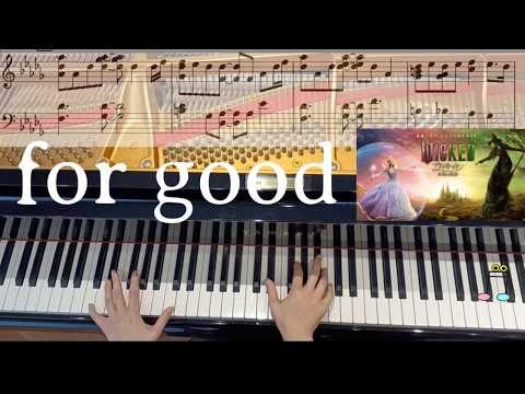For Good (Intermediate to advanced piano sheet music) - Stephen Schwartz