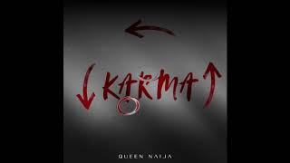 Queen Naija - Karma (Audio)