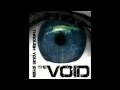 The Void - Personal Idiocy