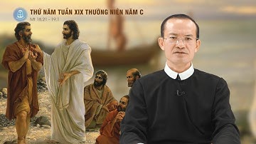 Lời Chúa - Thứ Năm Tuần XIX Thường Niên Năm C | 14/8/2025