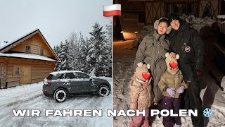 WIR FAHREN NACH POLEN 🇵🇱 | UNSERE HÜTTE 😍 | VLOG