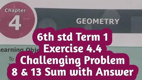 6th std Maths |Term 1|Chapter 4|Geometry|Exercise 4.4|Challenging Problem|8 to 13 sum with solution|