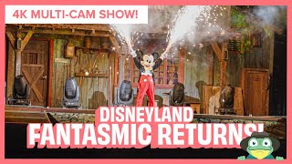 Fantasmic! Returns to Disneyland Park! Full 4K MutliCam Show 2024