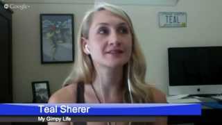 Teal Sherer: My Gimpy Life
