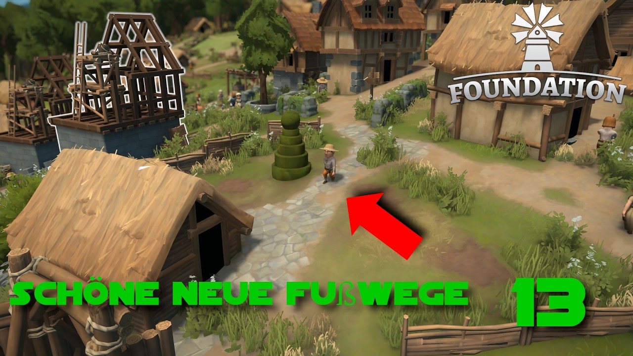Schöne neue Pflasterwege - Foundation - #13 [Let's Play/Deutsch/German]