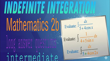 Indefinite Integration | IPE 2025 Important Long Answer Questions | Maths 2B#maths 