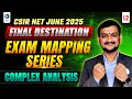 Final Destination Series | L-2 Complex Analysis with Exam Mapping Series | CSIR NET June 2025