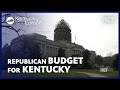 Kentucky house gop releases budget plan  kentucky edition  ket