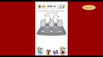 Brain Test Level 40 We must be ready before the guests arrive