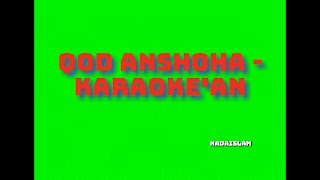 Qod Anshoha | Karaoke Sholawat Akustik | Nada Cowok