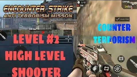 ENCOUNTER STRIKE REAL COMMANDO SECRET  MISSION HIGH LEVEL | LEVEL #2 | SECRET MISSION OF ARMY