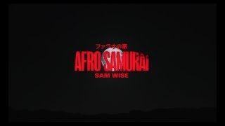 Watch Sam Wise Afro Samurai video