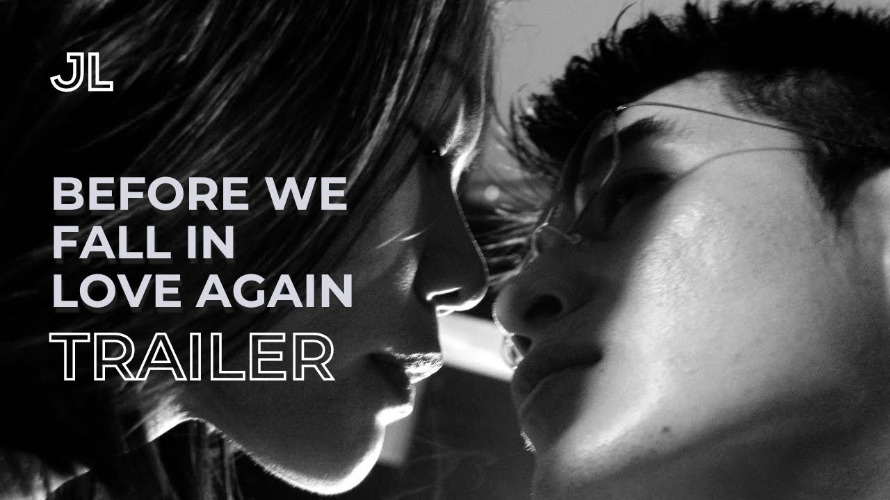 Before We Fall In Love Again 念你如昔 [Trailer] by James Lee