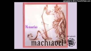 Watch Machiavel Mr Street Fair video