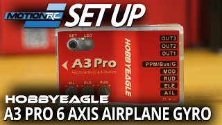 HobbyEagle A3 Pro Gyro - Set Up Video - Motion RC