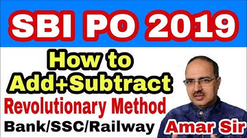 Basic Calculation-Magical Method of Addition and Subtraction SBI PO-IBPS PO 2019-SSC CGL #Amar Sir