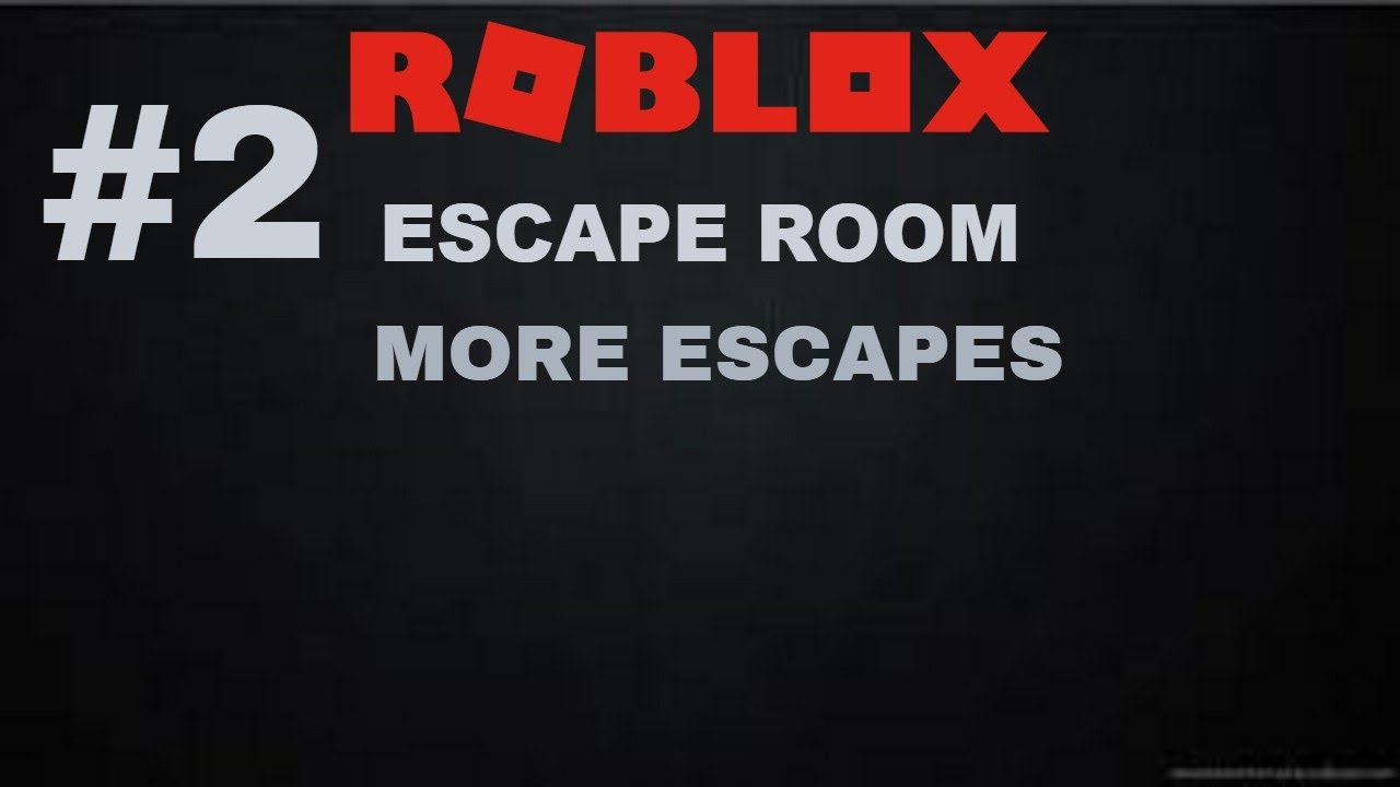 Roblox Escape Room 2 More Escapes Youtube - roblox coco escape room code