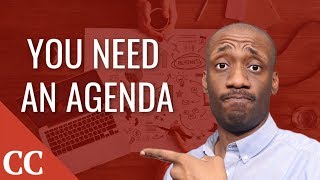 Your meeting needs an agenda