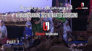 WAYAH E WAYAH E - LUCU POLL!!! KI DALANG DANANG SUSENO - WAYANG OFFICIAL - Part7