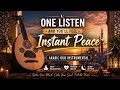 One Listen and You’ll Feel Instant Peace | Relaxing Arabic Oud