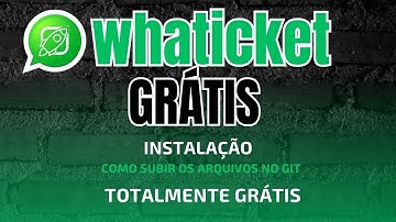 Sistema de Multi-Atendimento para whatsapp (whaticket free Chatbot Api Baileys)