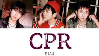 B1A4 - CPR Lyrics
