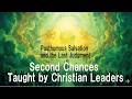 Posthumous Salvation Taught by Christian Leaders (Second Chance Theology: Arimasa Kubo)