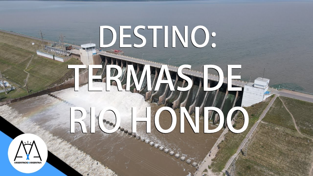DESTINO TERMAS DE RÍO HONDO | SANTIAGO DEL ESTERO | TURISMO NACIONAL