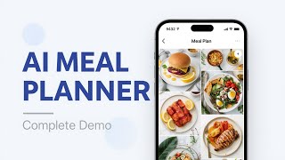 Build Your Perfect Meal Plan in Minutes - AI-Powered Nutrition App Demo