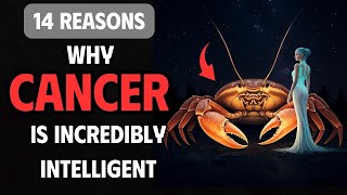 14 Reasons Why Cancer Is Incredibly Intelligent  | AstroGlow Zodiac Insights
