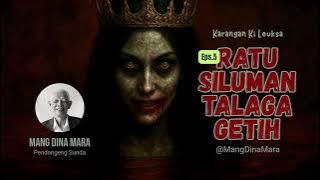 RATU SILUMAN TALAGA GETIH Eps.5 Carita Sunda Mang Dina Mara @MangDinaMara