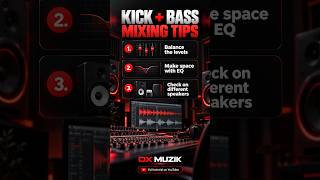 How to Mix Your Kick and Bass | DX Muzik How to Mix Your Kick and Bass | DX Muzik