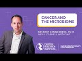Cancer and the Microbiome: How Bacteria Influence Immunotherapy with Dr. Gregory Sonnenberg