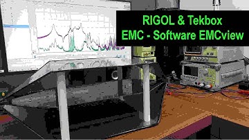 RIGOL & Tekbox: EMC #3 - Software EMCview