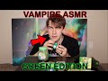 Vampire ASMR Green Edition (Candy, Slime, Bob Ross, Vegetables)