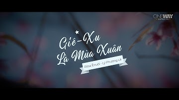 Giê-Xu Là Mùa Xuân - Rôsa Ênuôl - Lý Phương Lê | Oneway Worship | Thánh Ca Tin Lành