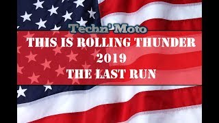 Rolling Thunder 2019-The Run | Techn' Moto
