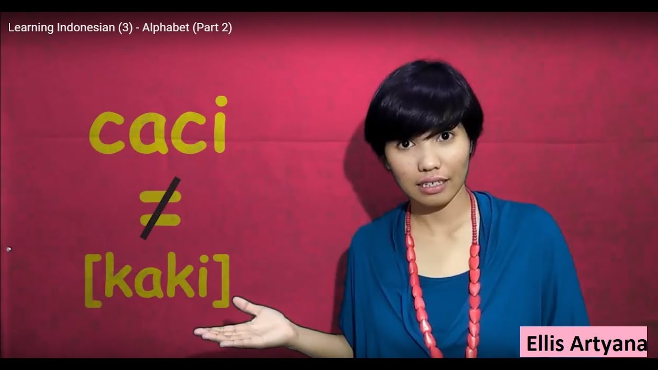 Learn Indonesian (3) - Alphabet (Part 2) - YouTube