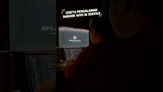 Cerita pengalaman bangun WPU AI Service #coding #programming #ai