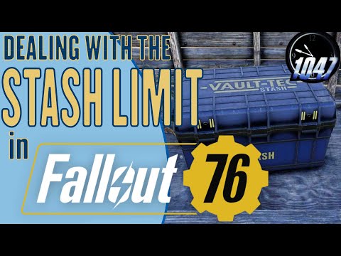Dealing with STASH LIMIT in FALLOUT 76