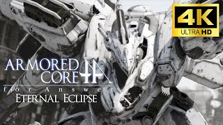 アーマード・コア フォーアンサー 4K【Eternal Eclipse：Cosmic Entropy】ARMORED CORE for Answer