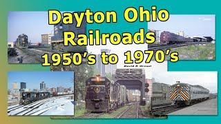 Dayton Ohio Railroads-1950s to 1970s